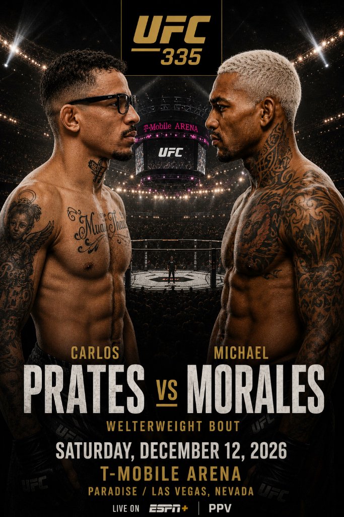 ClippedMMA's tweet photo. 🚨 Carlos Prates vs. Michael Morales is rumored for #UFC335 on December 12. 

If it happens, this is one of the biggest fights the UFC can make right now. 👀 https://t.co/oVPyNHGiPc