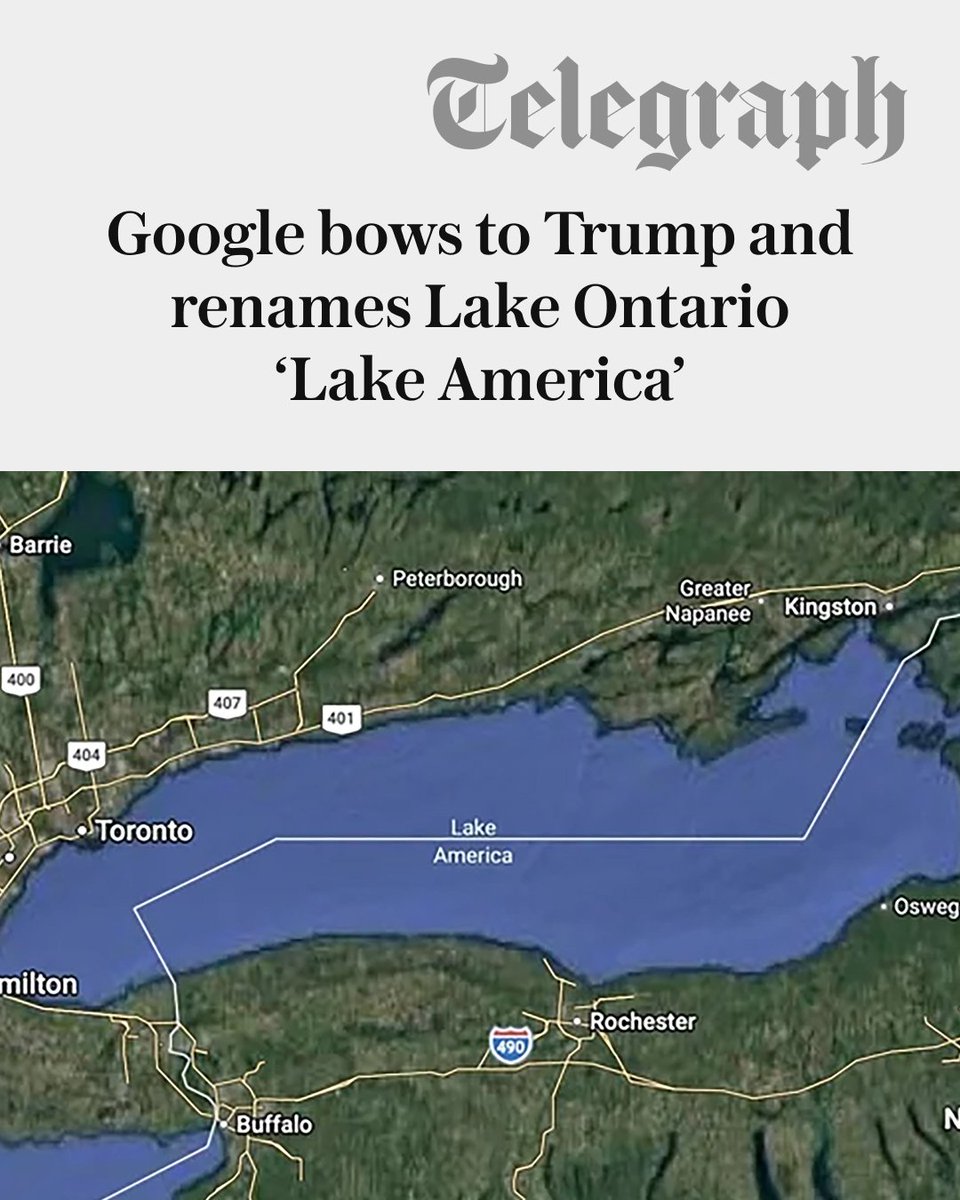 Telegraph's tweet photo. Google Maps has changed the name of Lake Ontario ⁠to “Lake America” for US users following an executive order from Donald Trump.

The US president announced on Thursday he was renaming the lake that straddles the US-Canada border after failed trade talks between both countries escalated into a tit-for-tat tariff battle ⤵️
https://t.co/jQ6hogrV4N