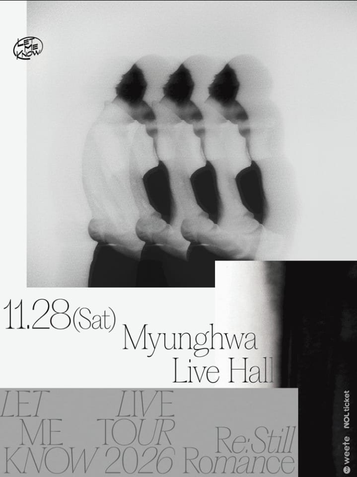 NipponTickets's tweet photo. LET ME KNOW LIVE TOUR 2026 -Re: Still Romance- [韓国公演] 👑
✨ チケット代行受付中！
📅 日時：
2026年 11月 28日 (土)
📍 会場：MYUNGHWA LIVE HALL (韓国・ソウル / 明화ライブホール)
🎤 出演：LET ME KNOW
🎟️ 席種：スタンディング・指定席対応（NOL TICKET / 各99,000ウォン）
✨ 案内ガイド
✅ ロックバンド LET ME KNOW による韓国・ソウル公演『LET ME KNOW LIVE TOUR 2026 -Re: Still Romance-』開催決定！
✅ ソウル・永登浦（ヨンドンポ）のMYUNGHWA LIVE HALLで行われる熱いライブステージを良席代行手配！
✅ プレイガイド（NOL TICKET）システムに精通したルートで良席・神席確保をプロが強力サポート
✅ 連番・お友達同士での確保も柔軟に対応可能
✅ 韓国公演・遠征組も安心の発券・入場サポート
📥 購入・お見積もり方法
ご希望の【席種・枚数・ご予算】を明記の上、お気軽にDMまでお問い合わせください📩
※決断され、すぐにお支払いおよびチケット確保が可能な段階になってからDMをお送りいただくようお願いいたします。
#WTS #チケット代行 #チケッティング代行 #チケッティング #代理チケッティング #韓国公演代行 #ソウルコン代行 #LETMEKNOW #ReStillRomance #MyunghwaLiveHall #明화라이브홀 #ソウルライブ #韓国コンサート #チケット譲 #譲渡 #양도