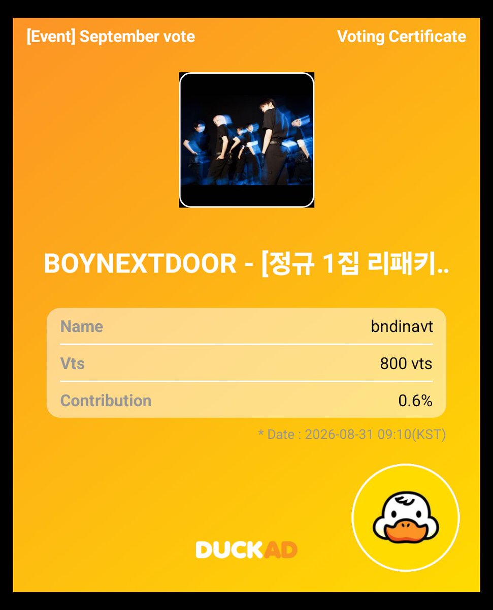bndinavt's tweet photo. [#DUCKAD] SEPTEMBER COMEBACK VOTE
—LAST DAY 🚨

🆘 ONEDOOR, WE NEED YOU! 🆘

Posisi #BOYNEXTDOOR tertinggal jauh dari posisi #1. Ayo vote di X dan DUCKAD, sekarang!

1️⃣ Tap BOYNEXTDOOR di polling X
2️⃣ Buka Duckad, collect VTS, dan drop 100 vts untuk BOYNEXTDOOR

🎯 Rank #1
🗳️ 100 vts/hari 
🗓 ~31 Agustus 2026, 12.00 WIB
🎁 1,000 Melon (+Bonus 100 Spotify & 100 YT Streams)

🥇 Pemenang ditentukan dari kombinasi vote di X dan Duckad.

Pastikan kamu sudah drop vote di Duckad sebelum voting ditutup ya, ONEDOOR! Let's go! 💪🔥

📲 Download App:
Android: https://t.co/uO3snMueYQ
iOS: https://t.co/lfrVkDWIJc 

Tutorial Duckad:
🔗 https://t.co/pO2GDLQT5G

#보이넥스트도어 #ONEDOOR