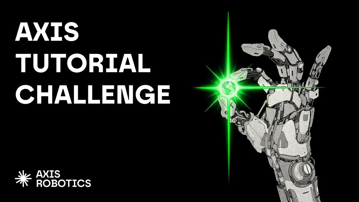 Axis_CN's tweet photo. 🎯 Axis Tutorial Challenge · 中文社区教程赏金活动来啦！

还在找一份能从头跑通的 Axis 教程？现在轮到你了。

我们在中文社区发起悬赏，征集原创视频教程——从上手实操到进阶玩法，只要你讲得清楚，就有机会拿奖。

🏆 奖池 100U
· Top 1: 50U  + DC role 提升一级 + 作品收录进官方 Discord 教程频道 +Axis官方Youtube频道
· Top 2: 30U + DC role 提升一级
· Top 3: 20U + DC role 提升一级

📝 怎么参加

1. 在X发布你的教程视频，时长30s-15min, 要求中文解说，可以中英双语字幕
2. 关注并Tag @axisrobotics 和 @Axis_CN
3. 带 hashtag #AxisTutorial
4. 发布后提交表单 https://t.co/pglAjqbnwW
 
⏰ 征集周期：7 天（北京时间8月31日晚上八点 – 9月6日晚上八点）
 
评审维度包括但不限于：
 
1. 演示全面度（Pre/Post/多种机器人形态/长程等等） 
2. 表达与制作（画面、解说）
 
我们在等你的教程。