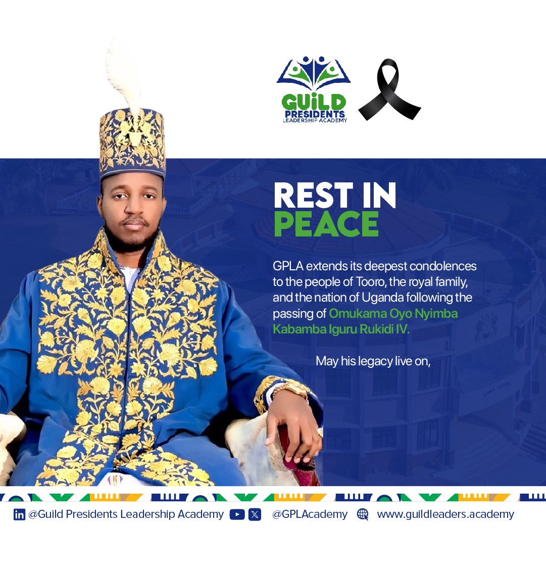 GPLAcademy's tweet photo. GPLA joins the people of Tooro, the Royal Family and the entire nation in mourning the passing of His Majesty Omukama Oyo Nyimba Kabamba Iguru Rukidi IV.

His life and reign represented heritage, continuity and youthful leadership. 
May his legacy endure, and may the people of Tooro find strength in this difficult moment.

Rest in Peace, Your Majesty. 🕊️