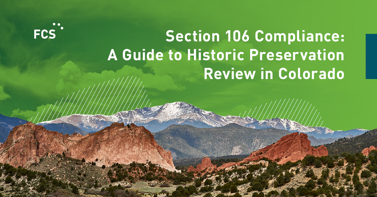 FirstCarbon's tweet photo. Section 106 guides how federal projects consider impacts on historic and archaeological resources. In #Colorado, extensive land, tribal consultation requirements, and large-scale infrastructure #development dynamics make early coordination essential: https://t.co/X6vfpCmTMK https://t.co/KLmUGcZ4Dp