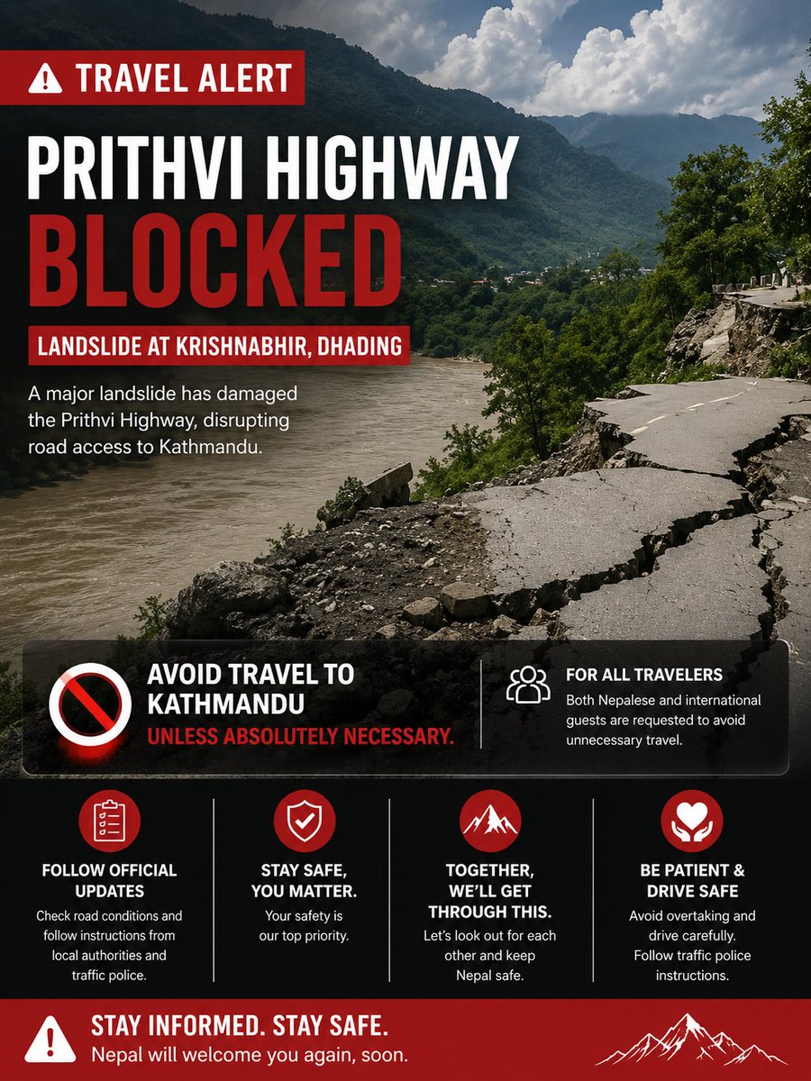yetihikes's tweet photo. 🚨 TRAVEL ALERT | PRITHVI HIGHWAY
Due to a landslide and severe road damage on the Prithvi Highway, travel toward Kathmandu is currently affected.
Stay informed. Stay safe. Let’s look out for one another.

#PrithviHighway #TravelAlert #Nepal #Kathmandu #RoadUpdate #StaySafe https://t.co/g3sSlUaK5j