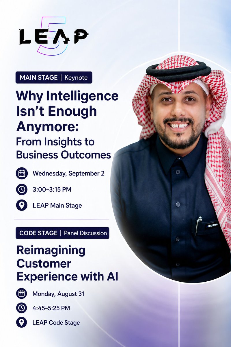 Abdullah_Asiri_'s tweet photo. Excited to be joining the conversation at LEAP through two sessions focused on turning AI into meaningful business impact.

🎤 MAIN STAGE | Keynote
Why Intelligence Isn’t Enough Anymore: From Insights to Business Outcomes
Wednesday, September 2 | 3:00–3:15 PM
LEAP Main Stage

💬 CODE STAGE | Panel Discussion
Reimagining Customer Experience with AI
Monday, August 31 | 4:45–5:25 PM
LEAP Code Stage

AI’s real value isn’t measured by the intelligence it produces, but by the outcomes it enables. I look forward to sharing practical perspectives, learning from fellow leaders, and connecting with many of you at LEAP.