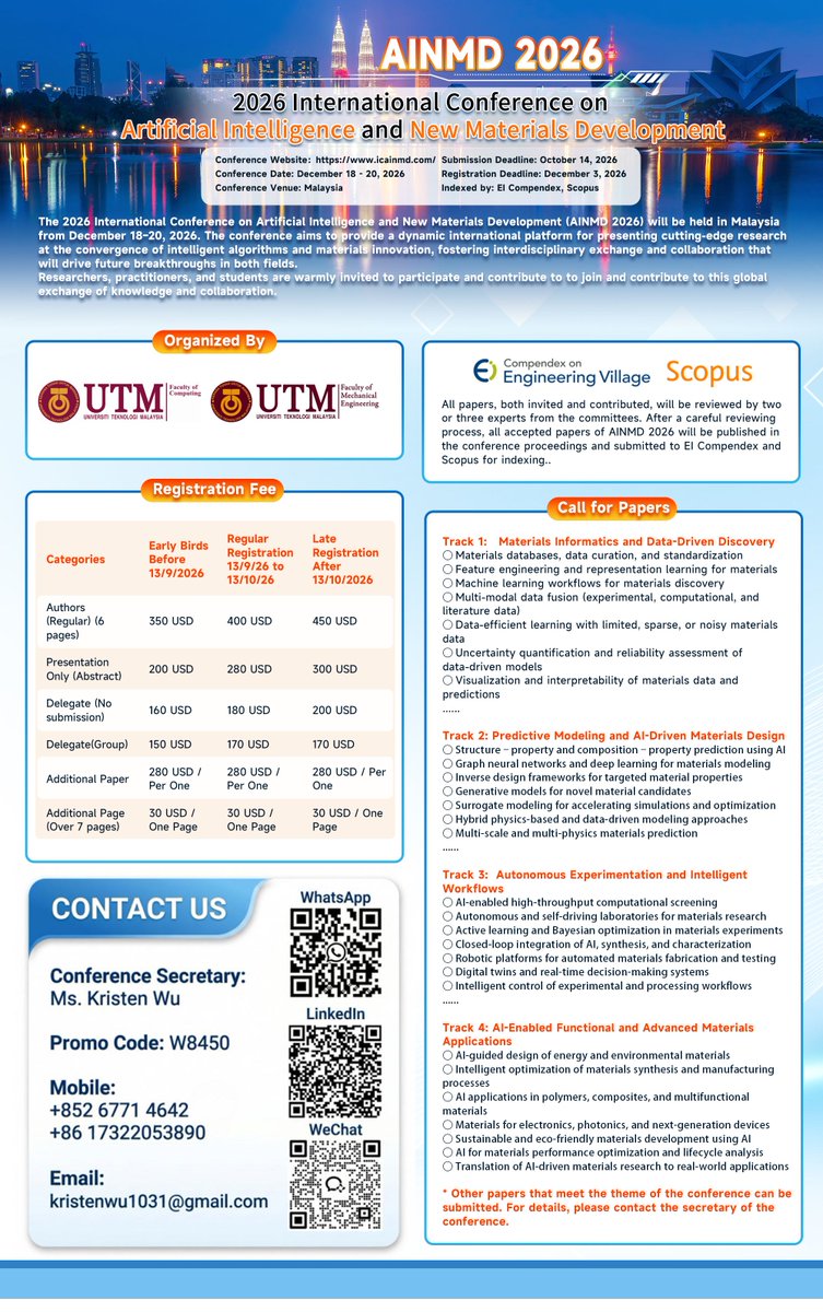 AiScholar01's tweet photo. IEEE Conference - Call for Papers
The 2026 International Conference on #ArtificialIntelligence and New #Materials Development (#AINMD2026 ) will be held in Johor Bahru, Malaysia, from December 18–20, 2026.
Learn more: https://t.co/gRZwOcNVBI
#EICompendex #Scopus #IEEE https://t.co/yrMl1PZktY