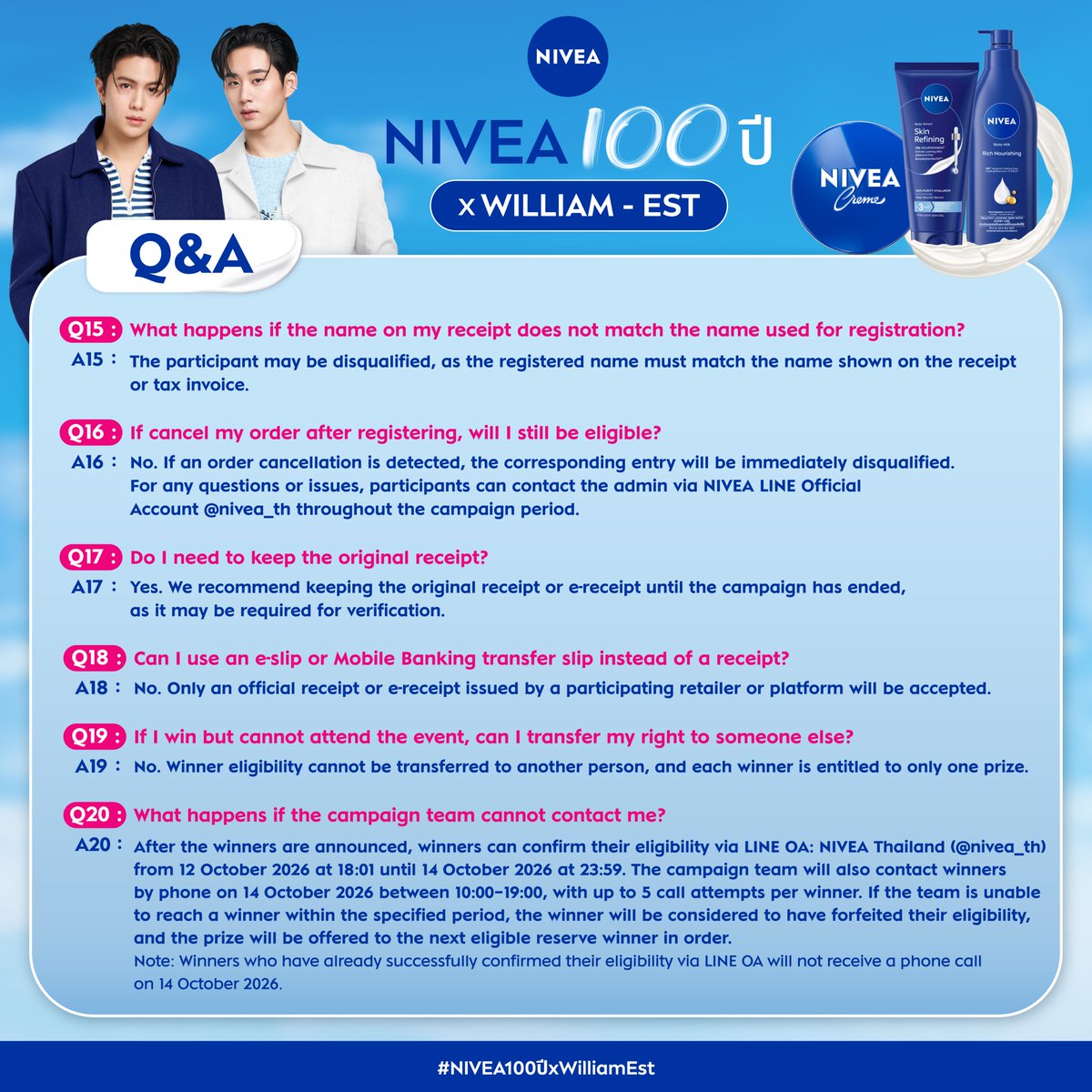 NIVEA_Thailand's tweet photo. WESTIE! Before you start collecting your spending and registering, let’s make sure you’ve got all the rules clear first 👀💙✨

NIVEA 100 Years Celebration of Care x WILLIAM-EST 🎸🦈

We’ve gathered all the most frequently asked questions about receipts, spending accumulation, Top Spender, and your chance to become a Lucky Fan—and answered everything clearly in this post! 🤍

📌 Swipe through all the details carefully, then get ready to shop and start collecting your spending!
Because trust us… this special event is going to be extra cute, extra close, and filled with unforgettable moments with WILLIAM-EST that you won’t find anywhere else! ☕️✨

🗓️ Mark your calendar! The campaign period runs from:
1 September 2026, 12:01 AM – 30 September 2026, 11:59 PM

👉 Registration form: https://t.co/keqxlXjdae

If you have any additional questions, leave them in the comments and our team will get back to you as soon as possible!

Let’s get ready for your chance to meet William-Est together ❤️💙

#NIVEA100ปีxWilliamEst #นีเวียครีม