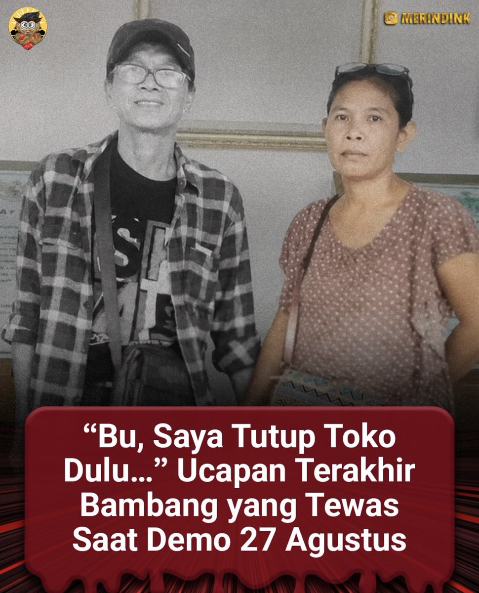 Nanntrad's tweet photo. PEMBERITAHUAN DARURAT🚨🚨

Pak Bambang setiyawan (59) sang penjual cermin di pinggir jalan 
korban yang di duga di keroyok tepat demo 27 agustus 2026 oleh sekelompok ormas ( Grib ). 

Semoga almarhum bapak bambang setiyawan di terima di sisi tuhan🤲
beserta keluarganya di beri kesabaran yang begitu besar🥹