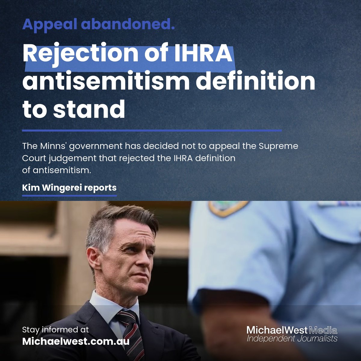 JBarnettMW's tweet photo. The Minns' government has decided not to appeal the Supreme Court judgement that rejected the IHRA definition of antisemitism.
@kwingerei reports. @MichaelWestBiz https://t.co/o0LCvZTHLx
