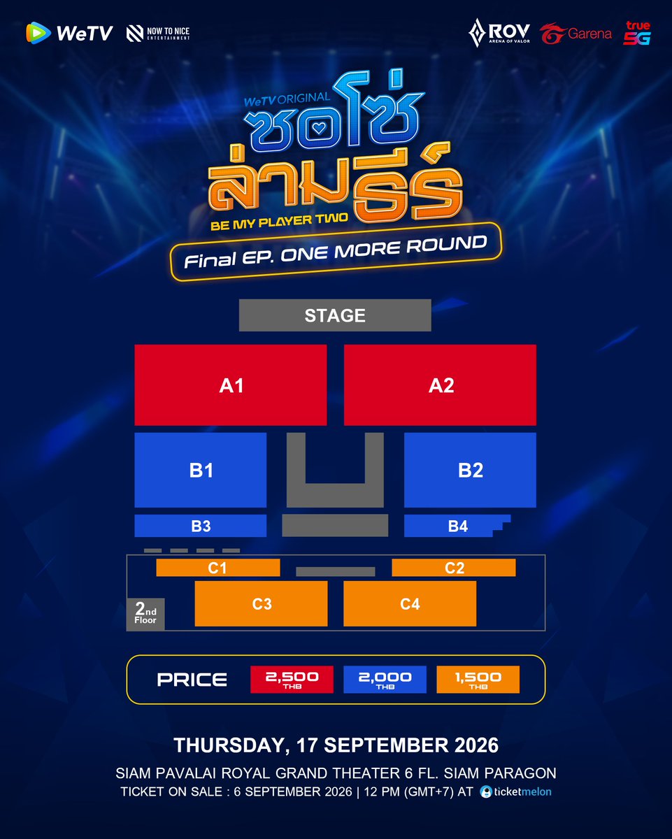 WeTVThailand's tweet photo. 🏆 ซอโซ่ล่ามธีร์ Final EP: ONE MORE ROUND 🎮⚡️

เตรียมลุ้นแมตช์สุดท้ายรอบชิงชนะเลิศใน “ซอโซ่ล่ามธีร์ Be My Player Two” มาร่วมรับชมศึกตัดสินไปพร้อมกัน! 🏆🔥

พร้อมกับนักแสดงนำทั้ง 6 คน

🌟แม็กกี้ | บาส | เจ๋ง | มีน | กันเนอร์ | นิวตั้น🌟

Details:
🗓️ 17 September 2026
⏰ 7PM onwards (GMT+7)
📍 SIAM PAVALAI GRAND THEATER, 6 FL. SIAM PARAGON

🎫 Ticket Available via Ticketmelon
🗓️ 6 September 2026
⏰ 12:00 PM (GMT+7)
🎟️ 2,500 / 2,000 / 1,500 THB
💳 กดบัตรได้ที่ : https://t.co/DjqOK5hgRJ

แมตช์สุดท้ายของเกม บทสรุปสุดท้ายของหัวใจ🏆

You Are My Player Two💖🐻

#ซอโซ่ล่ามธีร์ #BeMyPlayerTwo
#WeTVth #WeTVOriginal
#NowtoNiceEnt