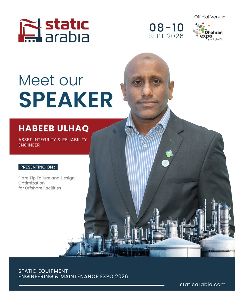 STATICARABIA's tweet photo. We are pleased to welcome Habeeb Ulhaq, Asset Integrity &amp; Reliability Engineer, as a Speaker at @STATICARABIA, taking place 8–10 September 2026 at Dhahran Expo, Al Khobar, Kingdom of Saudi Arabia.

Register to attend: https://t.co/aLHsoDn50P https://t.co/knb25uKuV9