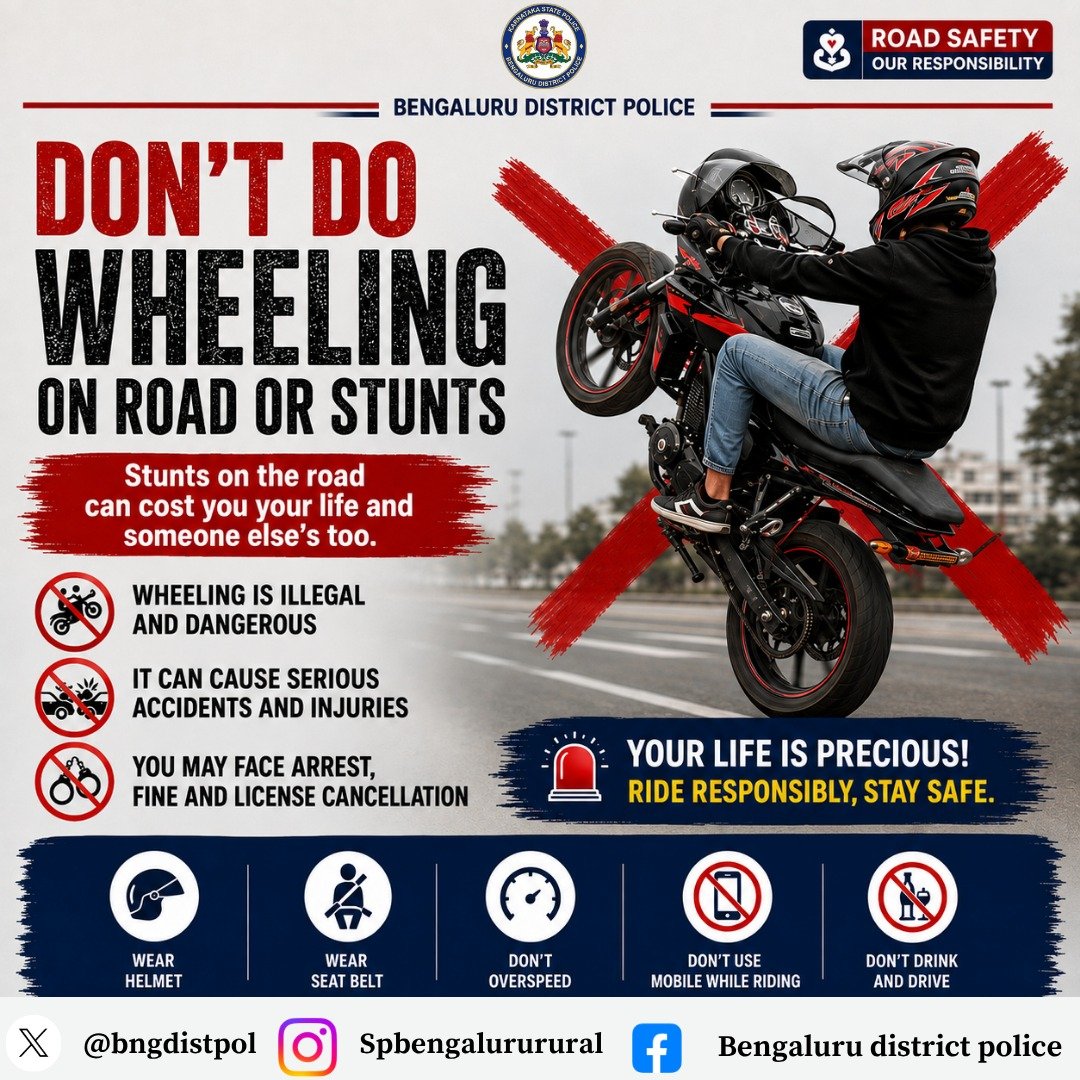 bngdistpol's tweet photo. 🚫 DON’T WHEELIE. DON’T STUNT.
Public roads are for safe travel, not dangerous stunts.
Ride responsibly. Save lives. Stay safe. 🏍️🛣️
#RoadSafety 
#NoStunts 
#DontWheelie 
#RideSafe 
#BengaluruDistrictPolice https://t.co/4uvGZyc7lx