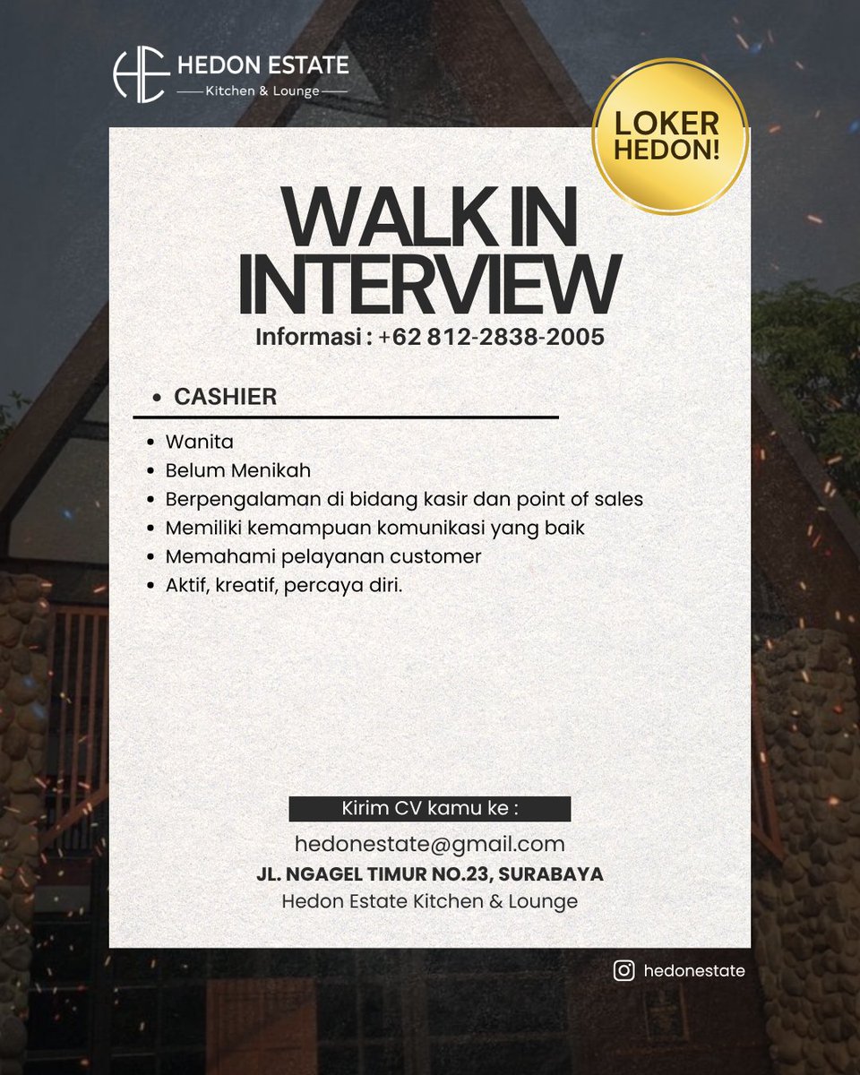 lokersbyterbaru's tweet photo. Hedon Estate Kitchen &amp; Lounge (@hedonestate) membuka lowongan posisi
• Marketing Executive (Wanita/Pria)
• Cashier (Wanita)
• Waiter (Wanita/Pria)
📍 Penempatan : Ngagel Timur, Surabaya

✅ Usia bebas 
✅ Terbuka untuk semua lulusan

Kirim CV ke Email : hedonestate@gmail.com https://t.co/h8oOhFzr4H