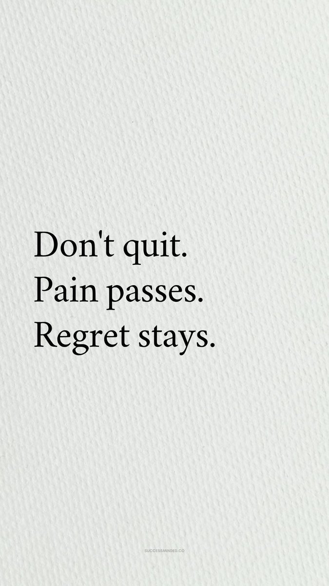 _SuccessMinded_'s tweet photo. Don't quit. https://t.co/xd2BKb5Cpo