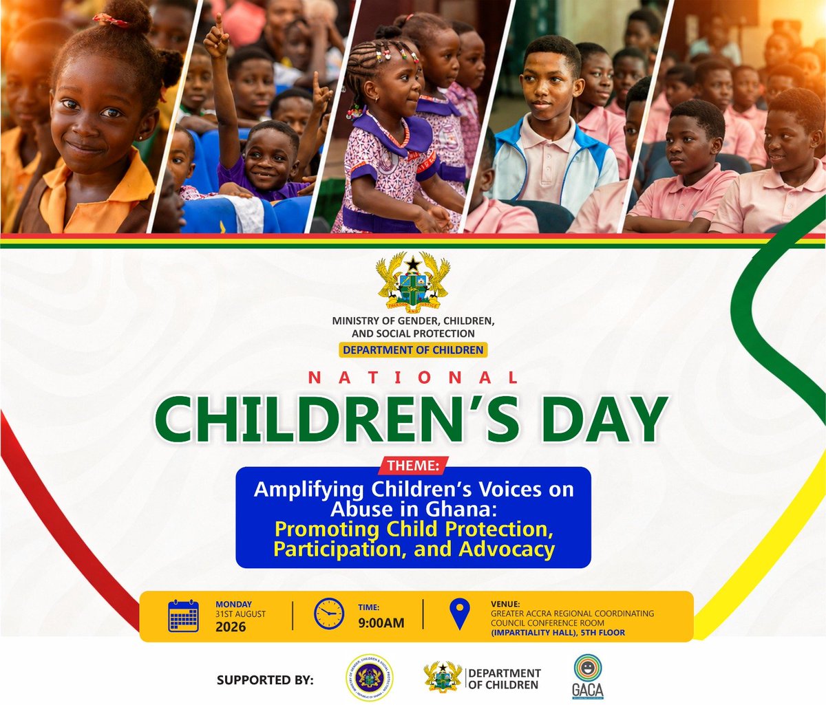MoGCSP_Ghana's tweet photo. @MoGCSP_Ghana, is hosting this year's #NationalChildrensDay Celebration across #Ghana through a series of regional events.
​
​This year's theme is "Amplifying Children’s Voices on #Abuse in Ghana: Promoting #ChildProtection, Participation, and Advocacy." https://t.co/xcRVvHtkCm