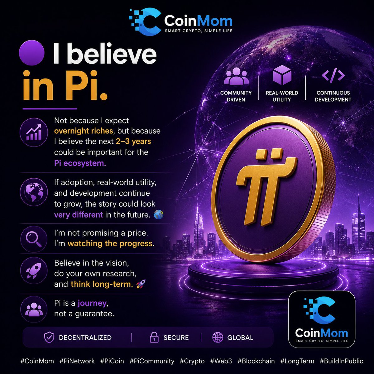 CoinMomPay's tweet photo. 🟣 I believe in Pi.
Not for overnight riches, but for the long-term vision. 🌍🚀
I’m watching the adoption, utility, and development.
Believe. Research. Think long-term.
Pi is a journey, not a guarantee.
#CoinMom #PiNetwork #PiCoin #Crypto https://t.co/t29h9AN8vf