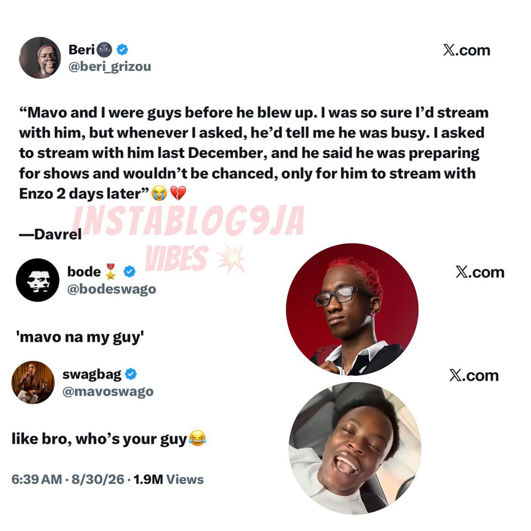 instablog9ja's tweet photo. Davrel and Mavo’s friendship turns messy online after Davrel claims they were close before Mavo blew up, but the singer began distancing himself after finding fame. 😭😂

Mavo fired back, denying the friendship, prompting Davrel to pull out old chats as “receipts.” Omo, from “we up forever” to “I don’t know you like that.” 😭💔😂