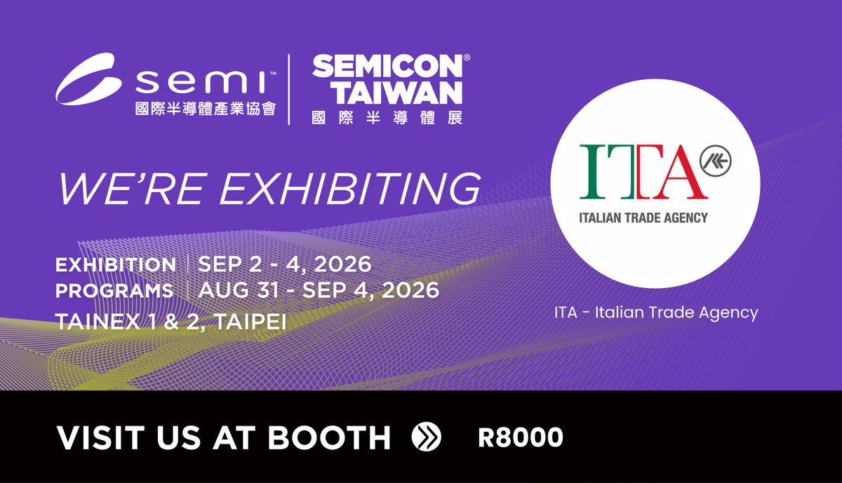 ITAinvestItaly's tweet photo. MEET US IN TAIPEI 🇮🇹
Join us at #SEMICONTaiwan2026!
📍 TaiNEX, Pavilion R8000
📅 Sept 2–4 | Opening: Sept 2, 3 PM
Explore ops in #semiconductors & #Microelectronics.
👉 https://t.co/WCz8RohLLI
#InvestInItaly #ItalianTradeAgency #DeepTech https://t.co/knT1j2wwnD
