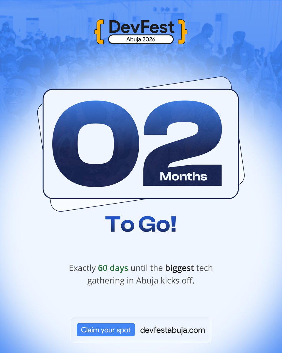 gdgabuja's tweet photo. 2 MONTHS TO GO! 🚀

Exactly 60 days until #DevFestAbuja2026! 🔥

Two days of learning, building, networking and connecting with the tech community.

📅 Oct 30–31, 2026
🎟️ Get your ticket: https://t.co/nW6m2GO4je
Who are you coming with? 👀👇🏽 https://t.co/HQBjJJwQst