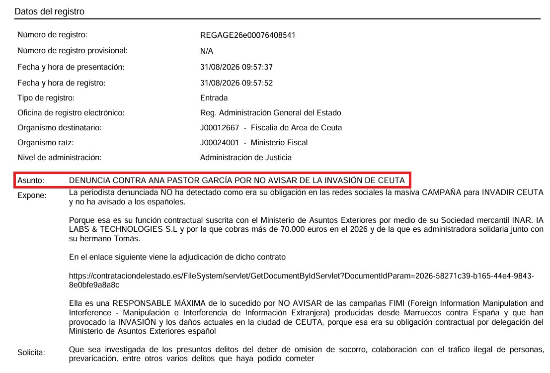 GuillermoRocaf1's tweet photo. #BOMBAZO: Acabo de DENUNCIAR en la FISCALÍA de CEUTA a @_anapastor_ por su presunta responsabilidad penal en la INVASIÓN de CEUTA 👇🧐🎯

Adjunto parte de la copia de mi DENUNCIA PENAL ✅

Ana, yo que tú NO iba a CEUTA ni hacía ningún directo diario cuando tú eres una RESPONSABLE MÁXIMA de lo sucedido por NO AVISAR de las campañas FIMI producidas contra España que debías monitorizar y que han provocado la INVASIÓN y los daños actuales en la Ciudad ⚠️