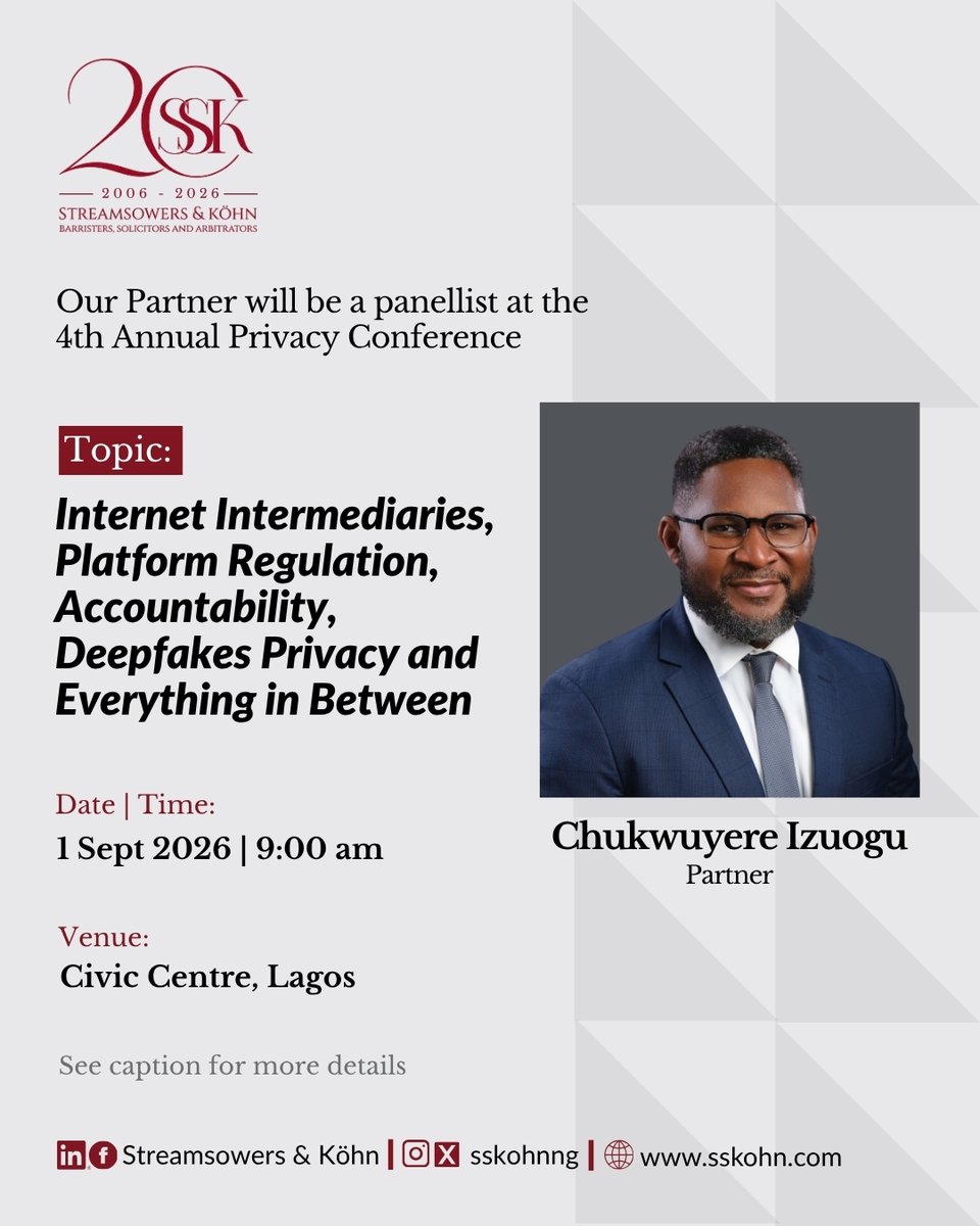 SSKohnNG's tweet photo. Our Partner, Chukwuyere Izuogu, will be a panellist at the 4th Annual Privacy Conference organised by PrivCon Nigeria, where he will lead the panel session, “Internet Intermediaries, Platform Regulation, Accountability, Deepfakes, Privacy and Everything in Between.”

#WeAreSSK https://t.co/ik1bakkwrn