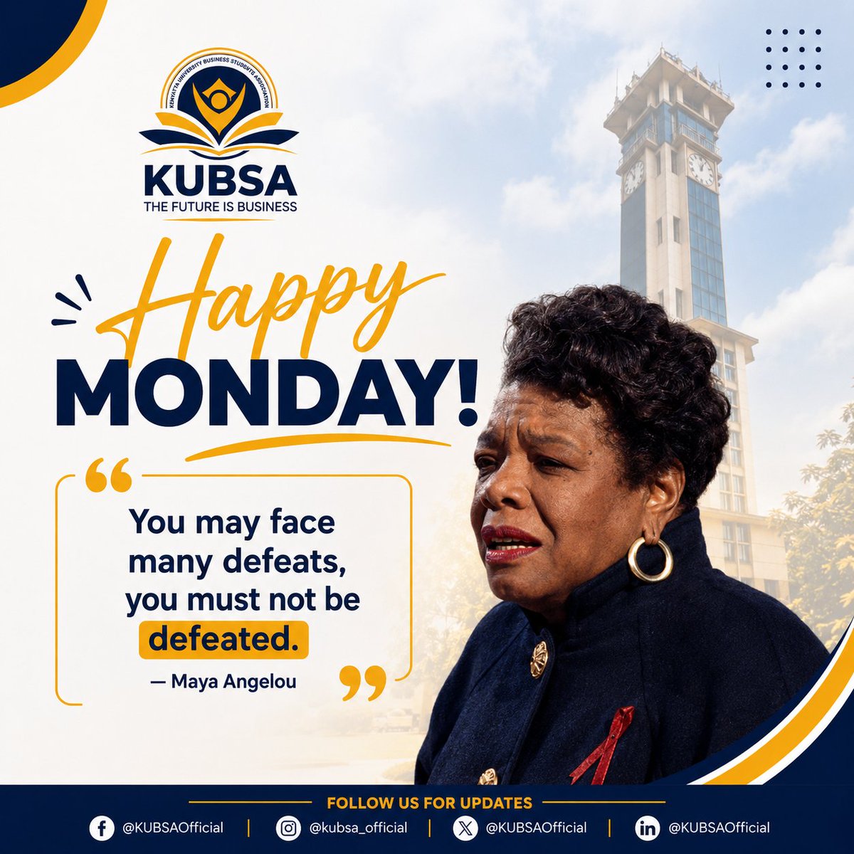 KUBSA_Official's tweet photo. Happy Monday,

As we start a new week, remember the words of Maya Angelou: "You may face many defeats, you must not be defeated."

Challenges are stepping stones to success. Let this week be about resilience, growth, and winning.

#KUBSA #TheFutureIsBusiness https://t.co/msMxnKPiKz