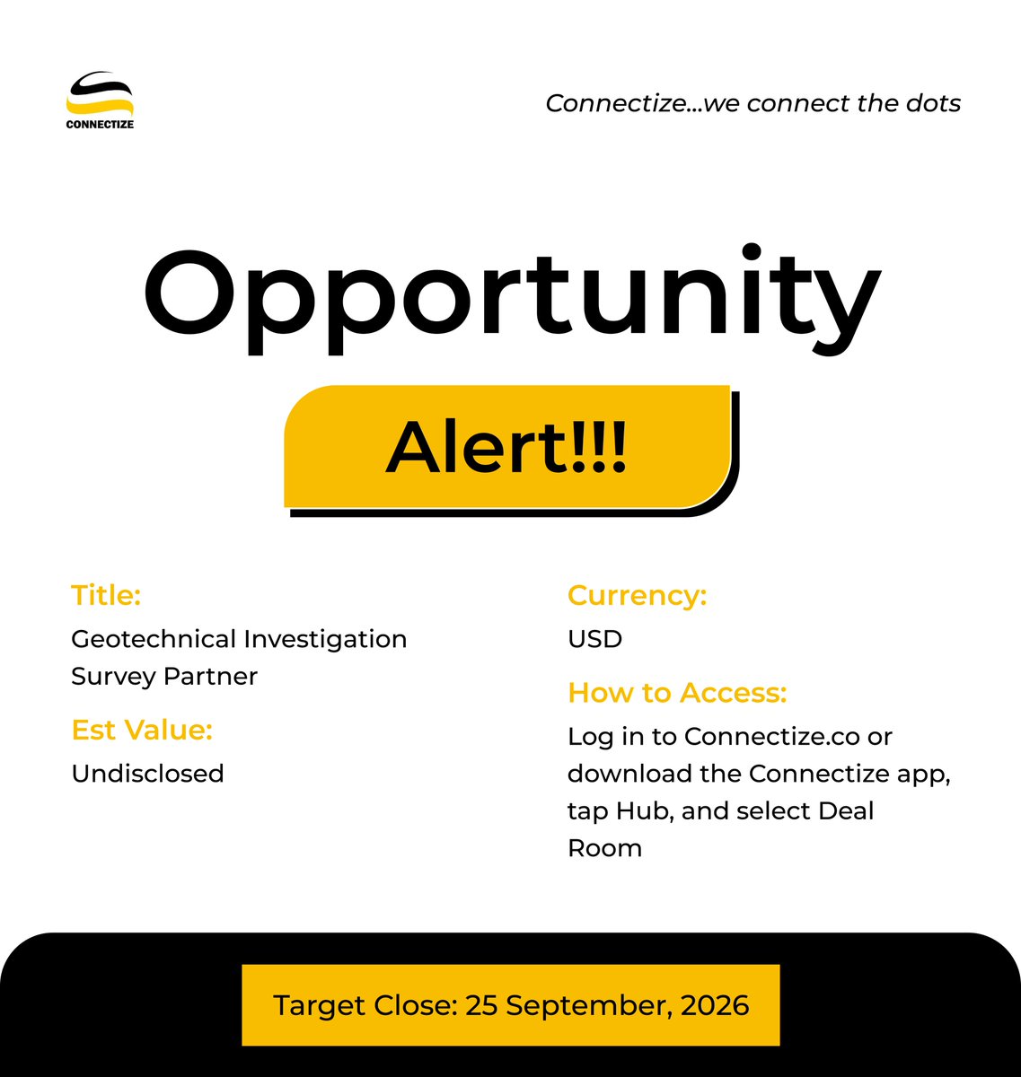 Connectizeco's tweet photo. Opportunity Alert!

Title: Geotechnical Investigation Survey Partner 

Est. Value: Undisclosed 

Currency: USD 

How to Access: Tap the hub navigation and select the deal room. 

Target Closes: 25th September 2026. 

#oilandgas #energy #opportunityalert #oilandgasopportunities https://t.co/bjpQdBnz65