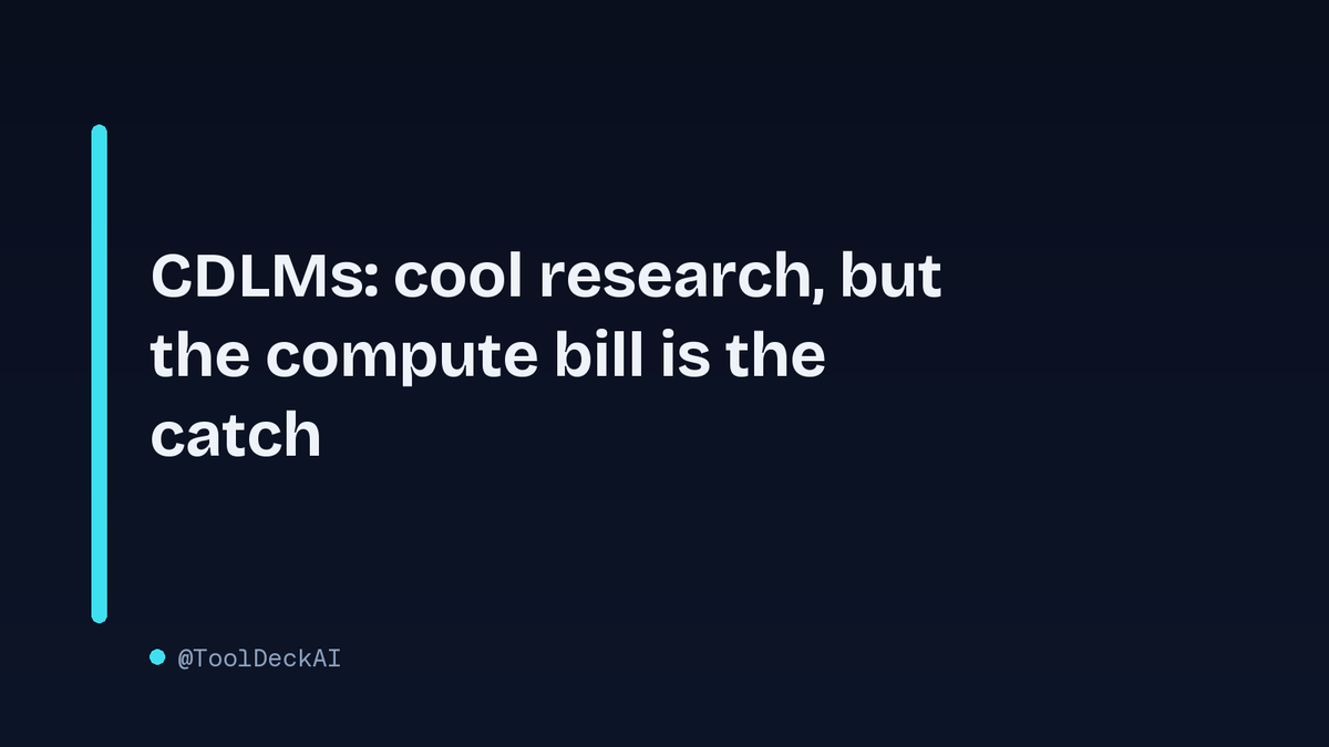 ToolDeckAI's tweet photo. Continuous diffusion models are cool, but everyone glosses over the compute. They need way more steps than autoregressive decoding, and that's a real deployment headache. My take: it's the thing that'll hold them back in practice.
#CDLM #DiffusionModels #AI #ToolDeckAI https://t.co/4DCHY5LDJH