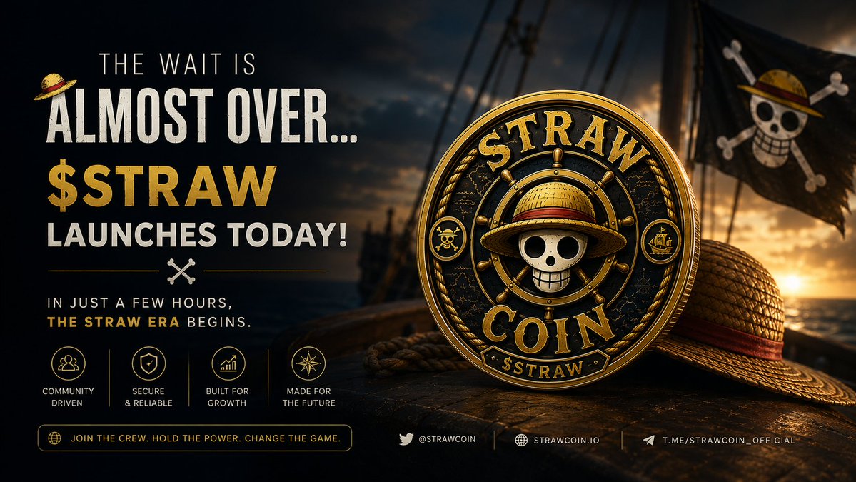 STRAW_COINSOL's tweet photo. 🏴‍☠️ THE WAIT IS ALMOST OVER… $STRAW LAUNCHES TODAY!
In just a few hours, the Straw Era begins. ⚡
The crew is ready. The coin is ready.
Are you ready? 🏴‍☠️🔥
#STRAWCOIN #Crypto #Launch https://t.co/D3Wg3R3vcy