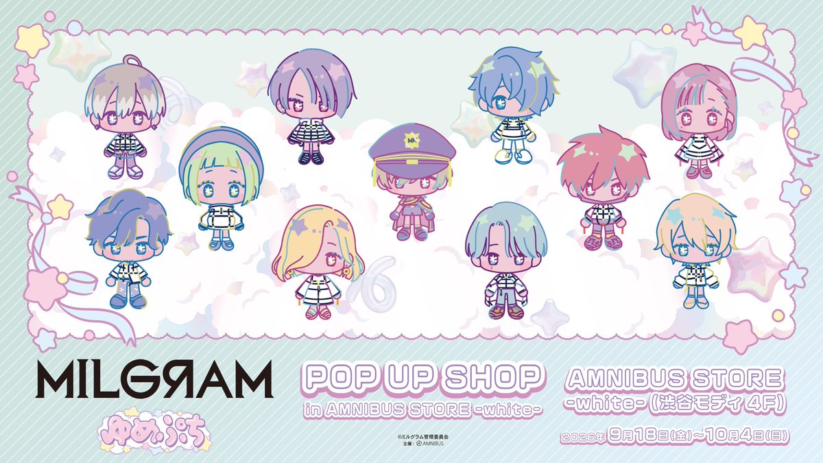 AMNIBUS_STORE's tweet photo. 「『MILGRAM -ミルグラム-』ゆめぷち POP UP SHOP in AMNIBUS STORE -white-」が9/18(金)より期間限定オープン！
「MILGRAM -ミルグラム-」より新規グッズを多数先行販売！
AMNIBUS STORE -green-と同時開催！#MILGRAM #ミルグラム
詳細→https://t.co/7Mk3rpjbxz https://t.co/IkTZBkwE8r