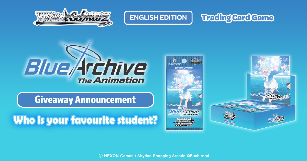 weissschwarz_en's tweet photo. Tell us who your favorite character in student is, and stand a chance to win yourself a Booster Pack for Blue Archive The Animation!⁠
⁠
🔗https://t.co/hXUCXi1vO4
⁠
#WeissSchwarz #TCG #BlueArchive https://t.co/p3jglDB1wU