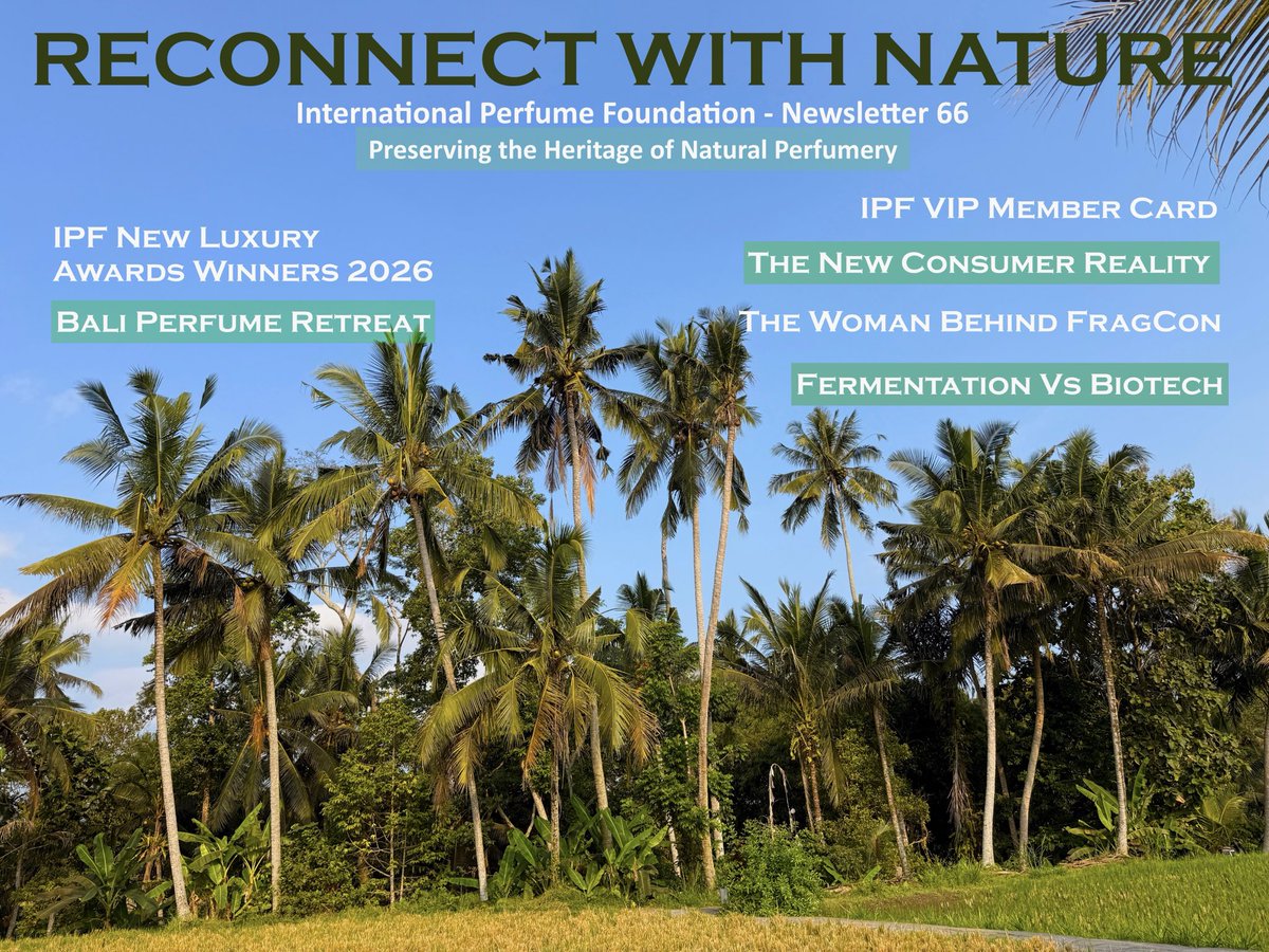 Perfumotherapy's tweet photo. Coming tomorrow: RECONNECT WITH NATURE — Newsletter 66 🌿
From Natural Perfumery and innovation to the people and ideas shaping its future.
#IPF https://t.co/4y3SZZyQ4W