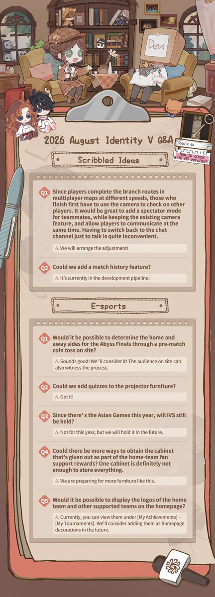 GameIdentityV's tweet photo. Dear Visitors,
Here are our answers from the Dev's Q&A! The collection for the next round of Q&A will end on September 6, 2026 at 11:59 PM GMT+8. Please submit your questions via the link below: 
https://t.co/9cd3TiINrL

*Submit your ideas and Leave your comment, and we will pick 5 visitors to receive test server codes.

#IdentityV