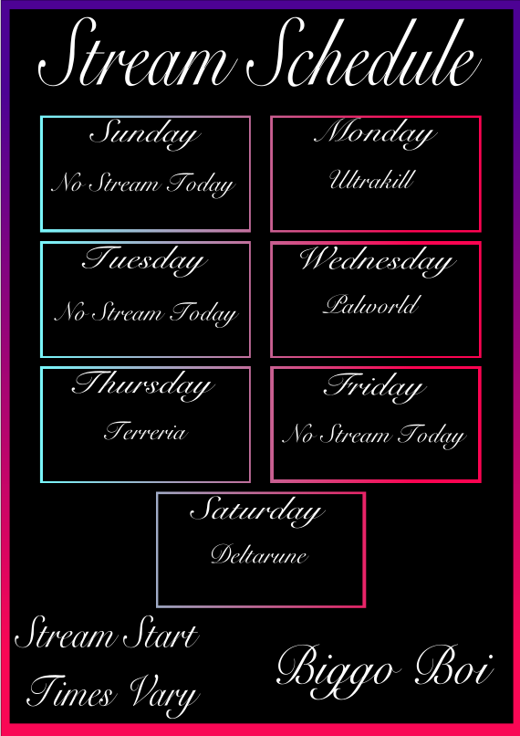 _Biggo_Boi_'s tweet photo. Stream Schedule From 8-30-26 to 9-5-26 https://t.co/NuGs14IE6X