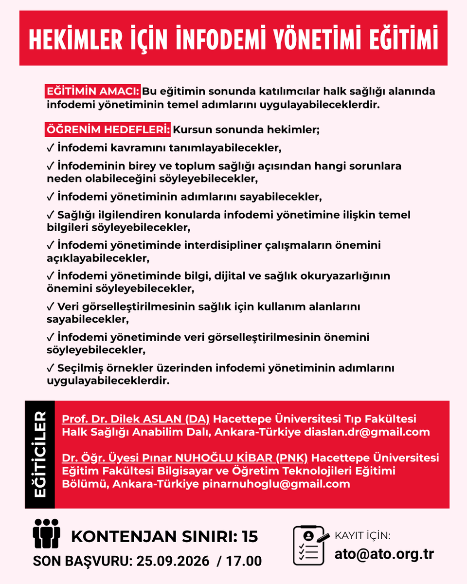 ankaratabipoda's tweet photo. 📢 HEKİMLER İÇİN İNFODEMİ YÖNETİMİ EĞİTİMİ

🗓️ 3 Ekim 2026
⏰ 09.00-18.30
📝 Son Başvuru: 25 Eylül 2026

📍 ATO Toplantı Salonu [Ziya Gökalp Cad. No: 21 Kat:5]

📥 Başvurmak isteyenler ato@ato.org.tr adresine katılım durumlarını niyet mektuplarıyla birlikte bildirebilir. 

👥 Kontenjan: 15 kişi
💻 Katılımcıların kişisel bilgisayarları ile gelmeleri beklenmektedir

📋 Detaylı Bilgi ve Program: https://t.co/FCfbBh6JGB