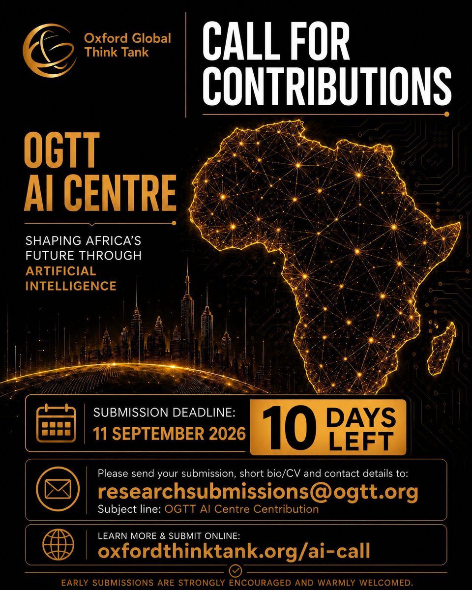 Oxfordthinktank's tweet photo. 10 DAYS LEFT! 

We’re counting down to the submission deadline and looking forward to receiving your research, insights, and perspectives that can challenge conventional thinking and help shape what comes next.

Submission Deadline: 11 September 2026 https://t.co/rHSmf8qkKr