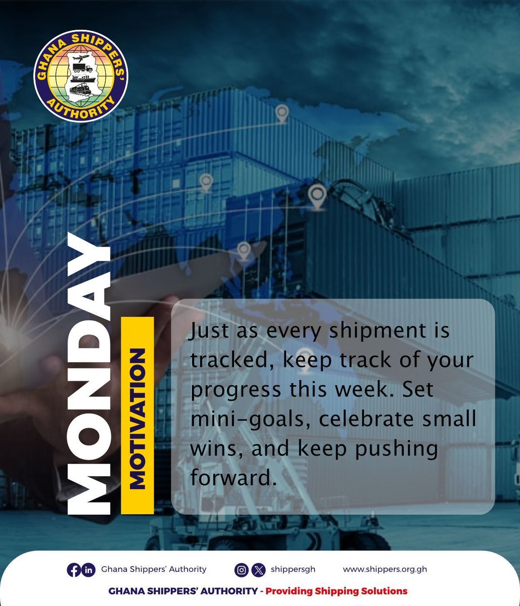 shippersgh's tweet photo. Your Monday Dose of Motivation
#TransitTrade #ShipperCommittees #Importers #ShipperRegistration #Shippers #export #ghanashippersauthority https://t.co/qCHUWAjiI3