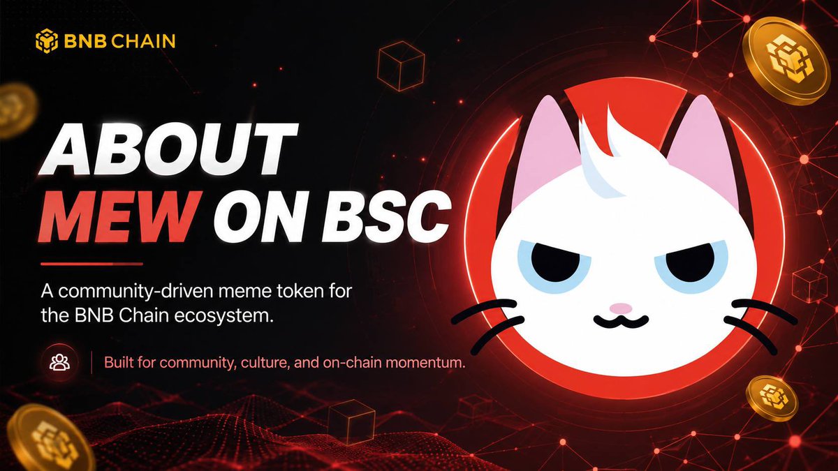 MewOnBsc's tweet photo. 😻 THE STORY OF MEW

The internet has crowned dogs, frogs, and countless memes.

Now, the cat has arrived.

$MEW is a community-driven meme token on BNB Chain, born from culture and built around The Red Realm — a story that evolves with every milestone.

Nine lives. Nine chapters. One community.

🔴 Nine Lives. One Realm. $MEW.
The Cat Is Ready.

🌐 Website: https://t.co/VDsQ3mj7X5