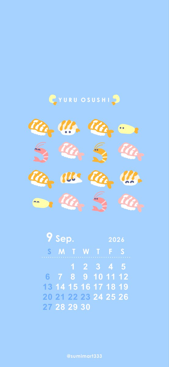 sumimart333's tweet photo. 9月のスマホ用のカレンダーと壁紙を作りました！ゆるえびお寿司です🍣
個人利用の範囲でお使いください🙏

BOOTHとSUZURIからは色違いがダウンロードできます👌
URLはツリーへつなげます▼
#カレンダー壁紙　#スマホ壁紙 https://t.co/pLlpovsCkM