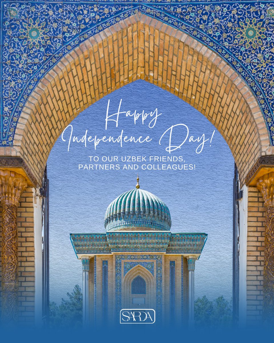 SardaGroup_'s tweet photo. 🇦🇿🇺🇿 Happy National Day to all our Uzbek friends, partners and colleagues!
#SARDAgroup #SARDAassociates https://t.co/z6LK3e2TOn