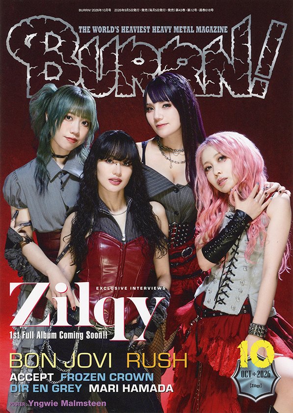 burrnonline's tweet photo. BURRN！10月号は9月4日（金）発売！　巻頭特集は初のフル・アルバムを発表するZilqyのメンバー全員の個別独占インタビュー。写真は総て撮り下ろし、全28ページに及ぶ大特集！　他にもBON JOVI、RUSH、浜田麻里、ACCEPT、DIR EN GREY、FROZEN CROWN等々、盛り沢山！ https://t.co/bs62jIIDjD