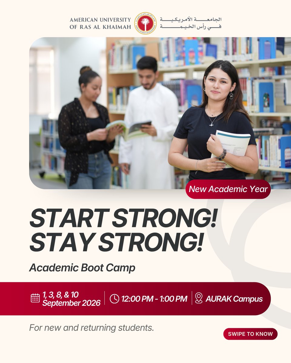 au_rak's tweet photo. START STRONG! STAY STRONG! 📚

A new academic year is here, and a strong start can make all the difference.

Join our Academic Boot Camp for focused, one-hour sessions designed to help you refresh key concepts, strengthen your skills, and build confidence for the semester ahead.

📅 1, 3, 8 & 10 September 2026
⏰ 12:00 PM – 1:00 PM
📍 AURAK Campus

Sessions cover Mathematics, Sciences, Computing, Engineering, and English subjects and are open to our new and returning students.

Click on the link below to check the schedule for your subject and classroom. 

For more information, contact the ATC Department, Admissions & Registration Building, AURAK.

Boot Camp - https://t.co/mgtLhor1PM

ابدأ بقوة! واستمر بقوة! 📚  عام أكاديمي جديد قد بدأ، والبداية القوية يمكن أن تصنع فرقًا كبيرًا.  انضموا إلى المعسكر الأكاديمي التدريبي، الذي يقدم جلسات مركزة لمدة ساعة واحدة، لمساعدتكم على مراجعة المفاهيم الأساسية، وتطوير مهاراتكم، وتعزيز ثقتكم استعدادًا للفصل الدراسي الجديد. 

 📅 1 و3 و8 و10 سبتمبر 2026 ⏰ 12:00 ظهرًا – 1:00 ظهرًا 📍 حرم الجامعة الأمريكية في رأس الخيمة  تشمل الجلسات مواد الرياضيات، والعلوم، والحوسبة، والهندسة، واللغة الإنجليزية، وهي متاحة للطلبة الجدد والحاليين.  اضغطوا على الرابط أدناه للاطلاع على جدول مادتكم والقاعات الدراسية.  

لمزيد من المعلومات، يرجى التواصل مع قسم ATC في مبنى القبول والتسجيل، الجامعة الأمريكية في رأس الخيمة.

  Boot Camp - https://t.co/mgtLhor1PM  #AURAK #StartStrongStayStrong #AcademicSuccess #AURAKStudents