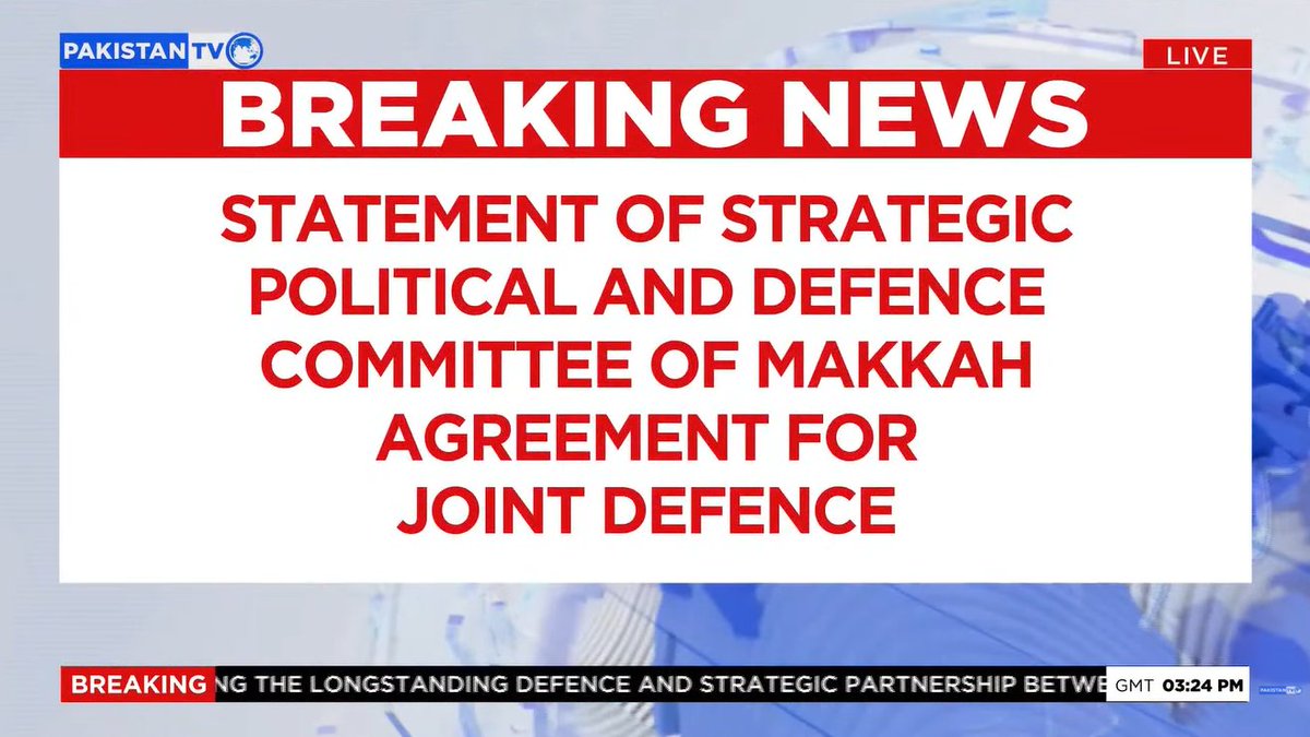 BREAKING: Pakistan, Saudi Arabia, and Turkiye Reinforce Joint Defence Commitment Under Makkah Agreement