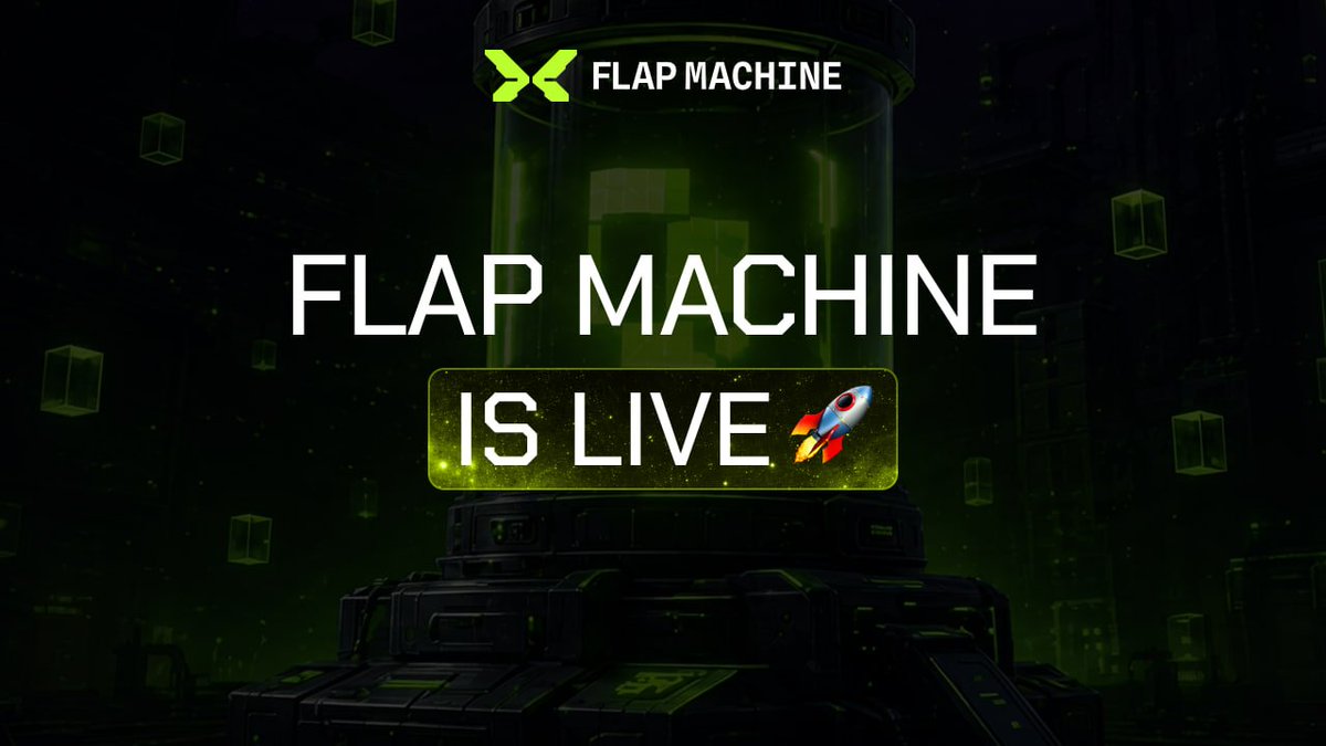 FlapMachine_sh's tweet photo. Flap Machine is live.

CA: 0x2e9c7be4dd60bcfc137ed48f1ce0a7be1b4e7777

Launch your token paired with any top BSC meme. Their liquidity becomes your launchpad. BNB Chain.

https://t.co/WsJkShNiE3 https://t.co/YcbW4Tk95k