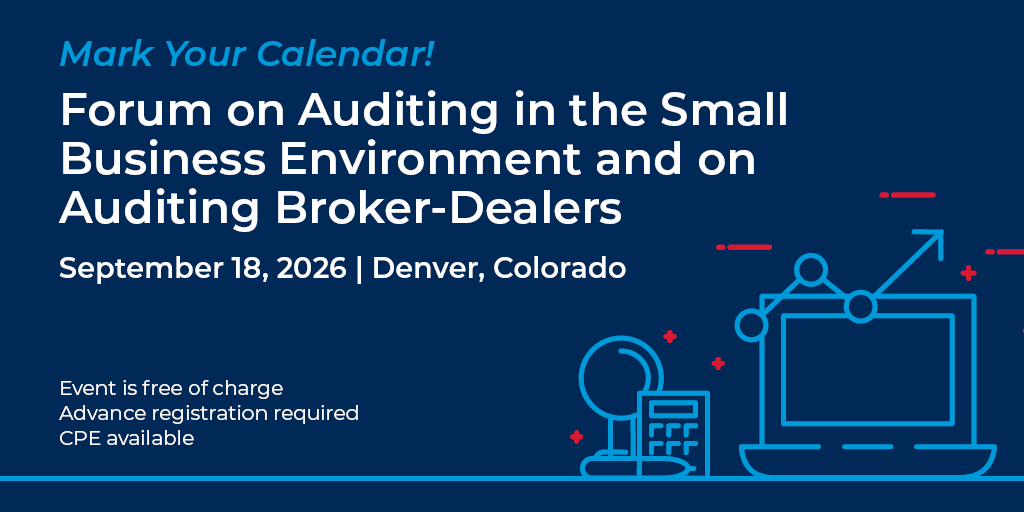 PCAOB_News's tweet photo. Do you audit in the small business environment or audit broker-dealers? Join the PCAOB forum in Denver, CO, on Sept. 18. In-person attendees can earn continuing professional education credits. Register today: https://t.co/cT2ezFqA5M https://t.co/nQNX5SfDMt