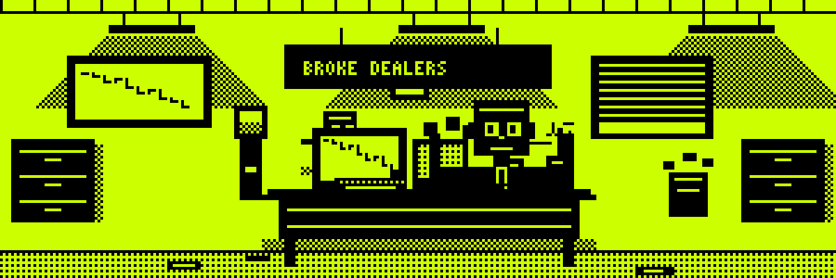 WeeArePirates's tweet photo. Found Another Alpha @BrokeDealersHQ on RobinhoodChain

Introducing BrokeDealers

Broke Dealers is a pixel art collection launching on Robinhood Chain. Every piece is an office worker having a bad quarter.
The name is the joke. Broker-dealer is the regulated term for a firm that trades securities both for clients and for its own account
The category the big platforms operate under. Take one letter out and the most institutional phrase in retail finance becomes a description of the person holding the bag.
Rich in deals, broke in stocks.
They are always dealing. They are just not very good at it.

The lore

When stocks moved onto the blockchain, every trading floor was supposed to close. Almost all of them did. One didn’t.
It’s a small brokerage on a low floor of a building nobody remembers building. Someone paid the rent decades in advance, then lost their job, and nobody has thought about the place since.
The lights stay on because there’s nobody left with the authority to switch them off. The screens still show prices. The coffee machine still works, mostly. And every morning, the dealers still show kup.
They watch charts that only go down. They wear the same tired suits. They make trades they couldn’t explain to anyone, and there’s nobody left to ask.
They lose so little money that nobody notices.

Details

Chain: Robinhood Chain
Standard ERC-721& ERC-6551
Supply: TBA
Mint price: TBA
Mint date: TBA

We are great to announce collaboration with @BrokeDealersHQ 

Follow the X page @BrokeDealersHQ on X.

Like, repost, and comment on; https://t.co/s6uxSyjaNA

Website: https://t.co/gbJh7G8wo7