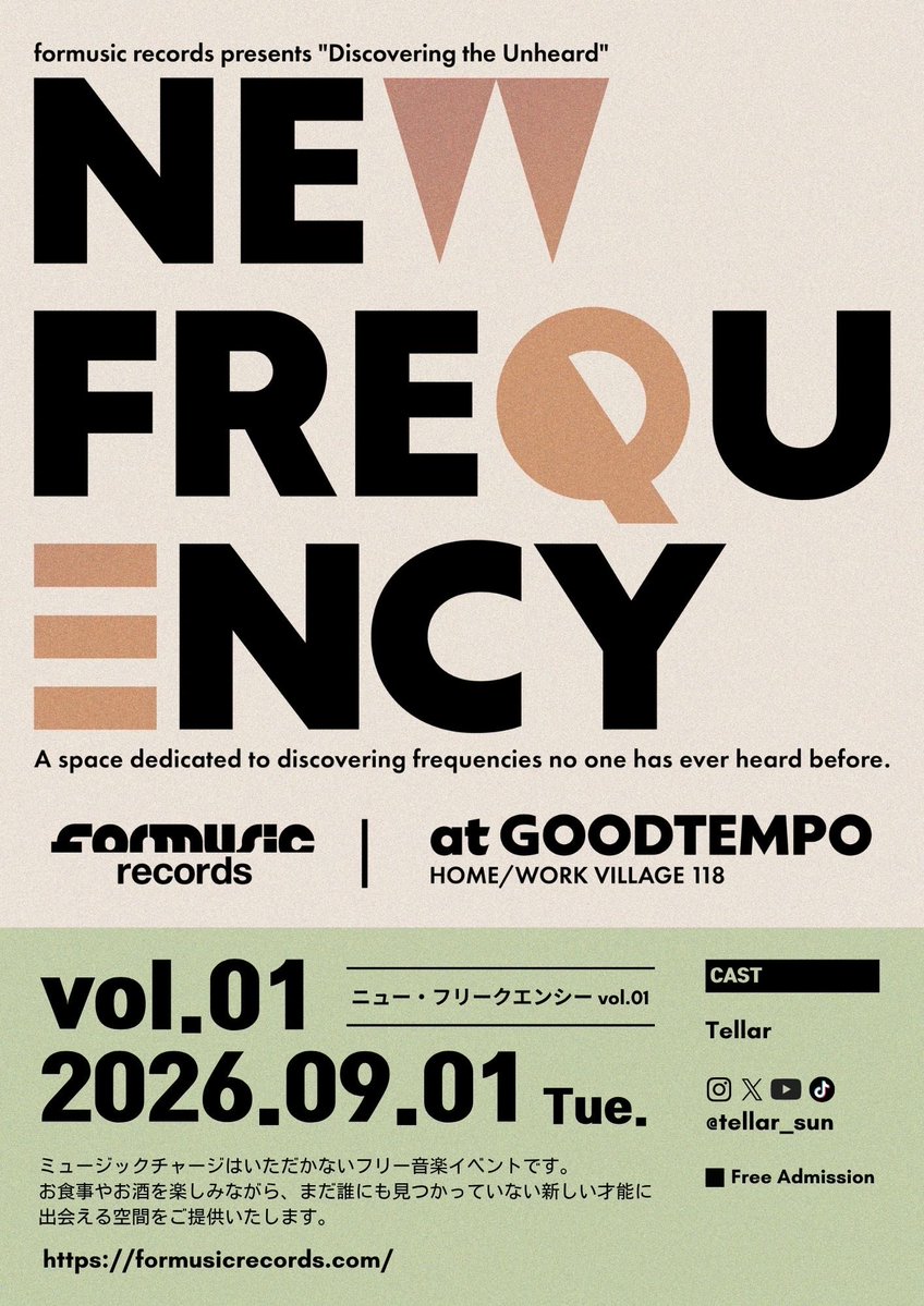 tellar_sun's tweet photo. 📢明日開催📢

NEW FREQUENCY vol.01
-Discovering the Unheard-

ミュージックバーでのフリーイベント🍸
お食事やお酒を味わいながら、リラックスして音楽を楽しめる空間です。
ぜひお気軽にお立ち寄りください🥂

📅2026.9.1 (Tue.)
📍池尻good tempo (https://t.co/LpufVxxG5p)

< Time Table(予定) >
▸ 1st 19:30〜 / ▸ 2nd 20:30〜
※当日の状況により変更になる可能性があります。

-

♪ - gurume(HeadphoneLive ver)

by staff