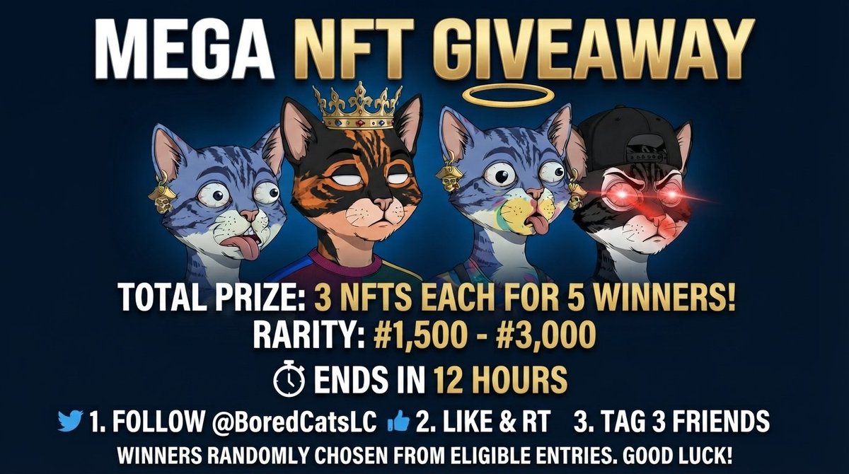 BoredCatsLC's tweet photo. 🚨 **MEGA NFT GIVEAWAY** 🚨

We are giving away **3 NFTs** (Rarity #1,500 - #3,000) to **5 lucky winners**! 🎁

To enter, just complete these simple steps:
1️⃣ Follow @BoredCatsLC
2️⃣ Like & RT ❤️🔁
3️⃣ Tag 3 friends in the comments 👥

⏳ Winners will be chosen randomly from all eligible entries in **12 hours**. Good luck to everyone! 🚀

#NFTGiveaway #NFTCommunity #Opensea #Robinhood.