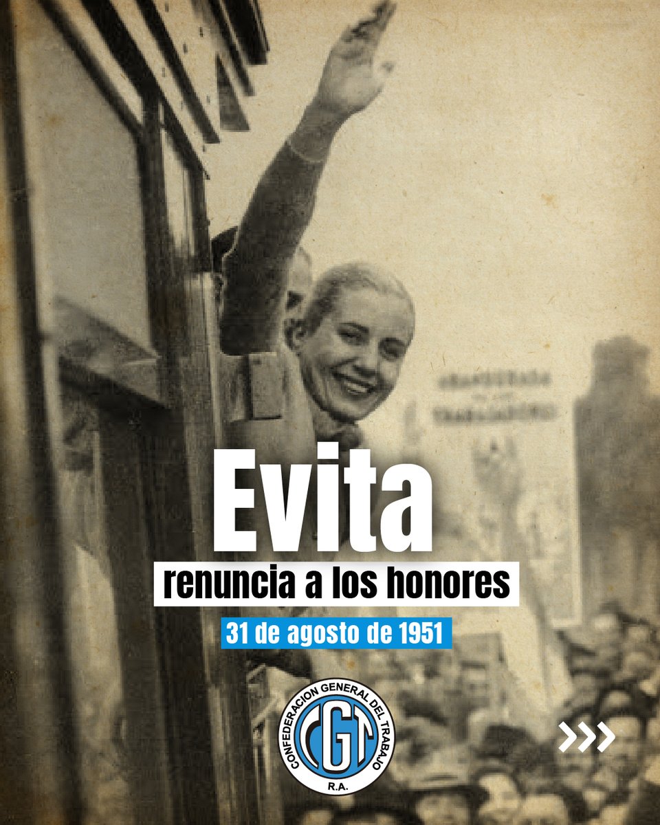 cgtoficialra's tweet photo. 🗣️“YO NO QUIERO OTRA COSA QUE ESTE CARIÑO”

El 31 de agosto de 1951, Eva Duarte de Perón comunicaba por cadena nacional su decisión irrevocable de renunciar a la candidatura a vicepresidenta de la Nación.

Nueve días antes, cientos de miles de trabajadores y trabajadoras habían colmado la 9 de Julio en el histórico Cabildo Abierto convocado por la CGT para pedirle a la Jefa Espiritual de la Nación que acompañara a Juan Domingo Perón en la fórmula presidencial.

Evita eligió permanecer en su puesto de lucha, junto a las y los trabajadores, las mujeres y los humildes. Su lugar era junto al pueblo trabajador y su ejemplo seguirá vivo en la lucha inclaudicable del movimiento obrero organizado, que hará oír su voz cada vez que pretendan avasallar sus derechos y conquistas.