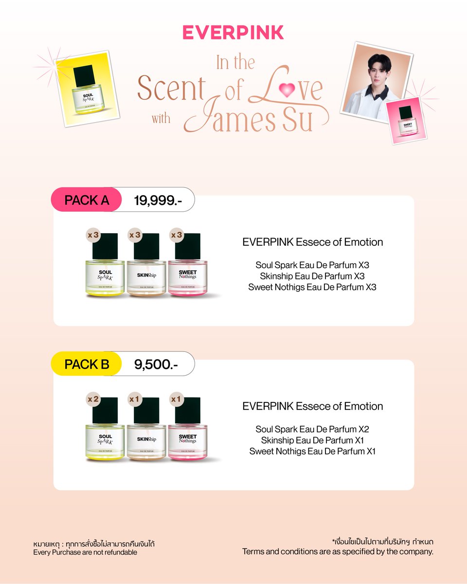 everpink_th's tweet photo. Update Benefits EVERPINK In the Scent of Love with JamesSu & Jessy [Surprise Guest]

เจมส์ศุ & เจสซี่ พร้อมเจอพี่ๆทุกคนแล้ววววว

Available Now!!  

EVERPINK In the Scent of Love with JamesSu  Pack A -Available 28 Packs  Shop Now : https://t.co/sKUHbmJwiw

EVERPINK In the Scent of Love with JamesSu Pack B - VDO Call - Available 2 Packs  Shop Now : https://t.co/OkM30gpPCj

Available for purchase : August 21, 2026, at 10:00 AM – September 4, 2026, at 11:59 PM, or while supplies last.    

Register :  https://t.co/0fE1u9tGqb

Participating channels: Line Shopping - EVERPINK Cosmetics     

More information via Line Chat & Shop: @everpinkcosmetics  

#JamesSu #JSY​ #JessyJS  
#EVERPINK #EVERPINKCosmetic